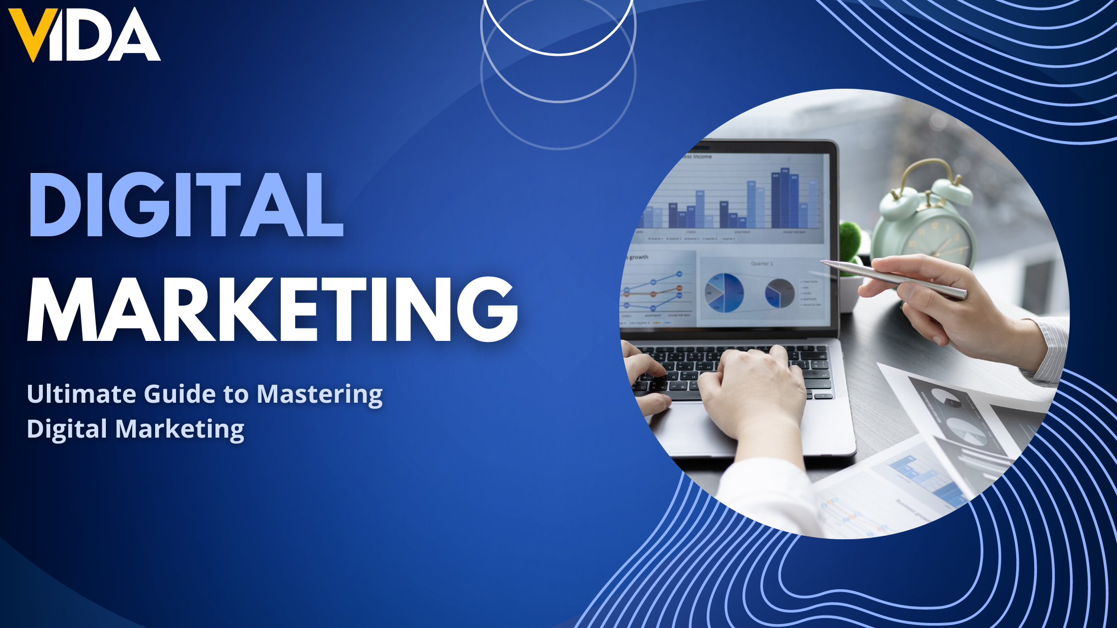 Mastering Digital Marketing